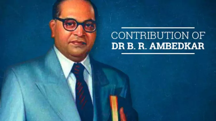 Ambedkar’s Contributions to
                                    Economics