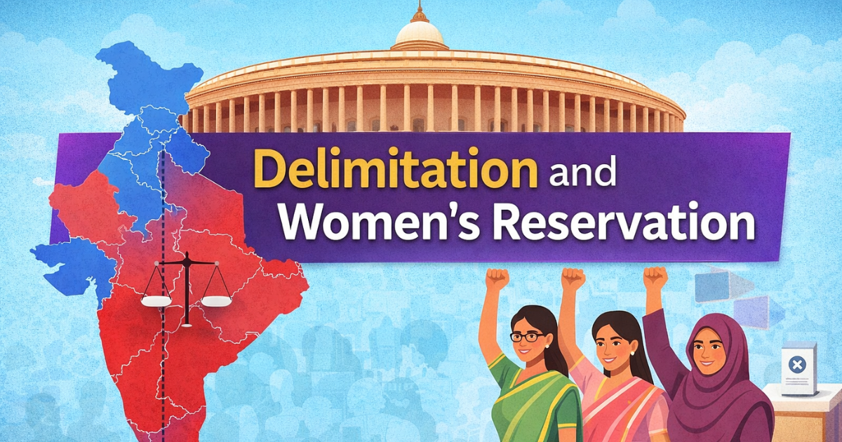 Delimitation and Women’s Reservation