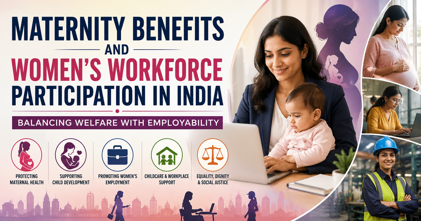 Maternity Benefits and Women’s Workforce Participation in India 
