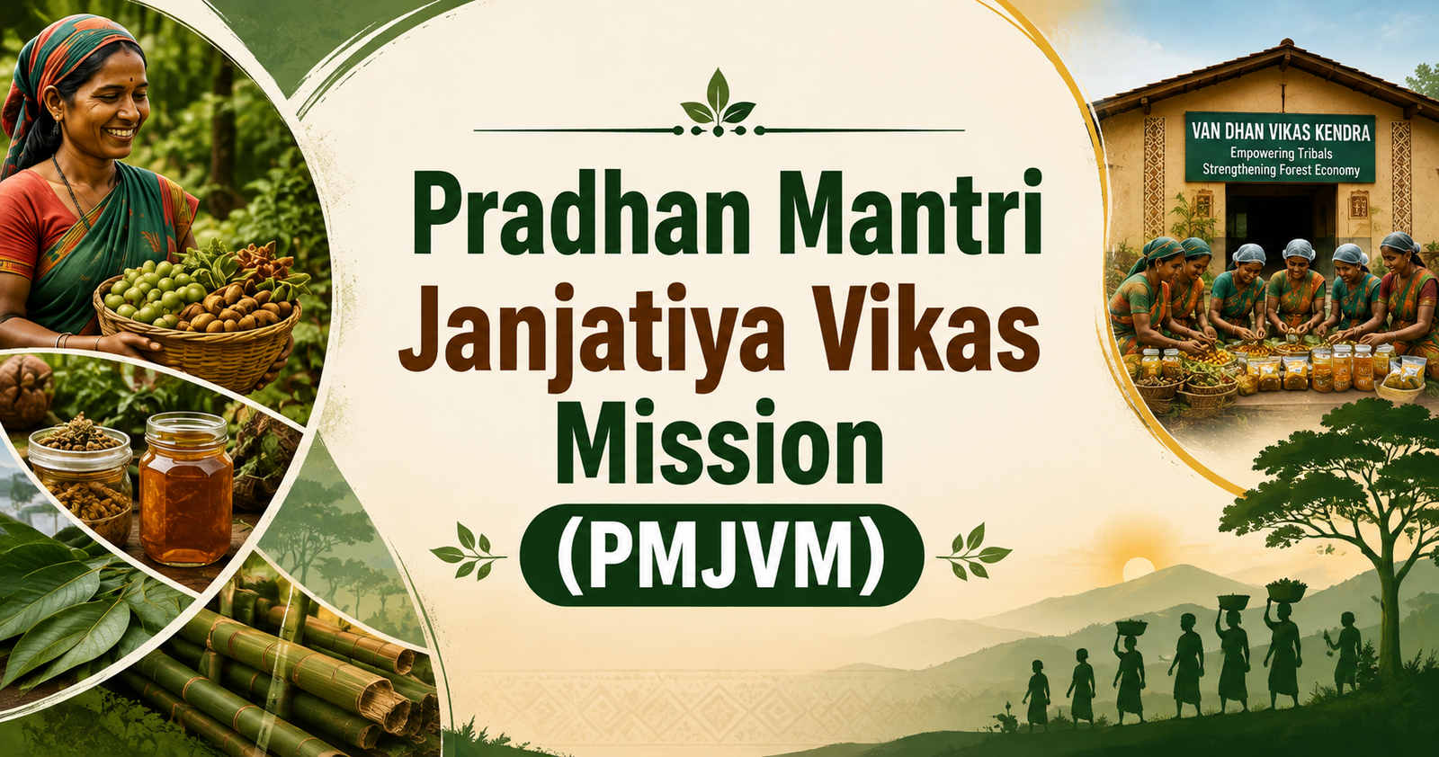 Pradhan Mantri Janjatiya Vikas Mission (PMJVM)
